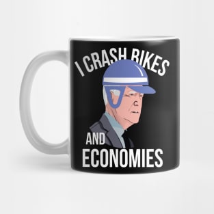 i crashed bikes and economies Mug